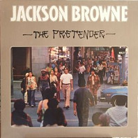 Jackson Browne - The Pretender