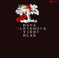 Javory, Hana Ulrychová - Tichý hlas