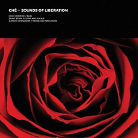 Che - Sounds of Liberation