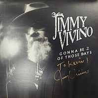 Jimmy Vivino - Gonna Be 2 of Those Days