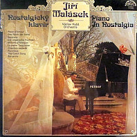 Jiří Malásek, Václav Hybš Orchestra - Nostalgický Klavír / Piano In Nostalgia