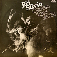 Jiří Stivín - Status Quo Vadis