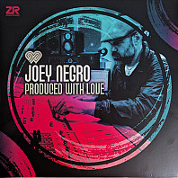 Joey Negro - Produced With Love