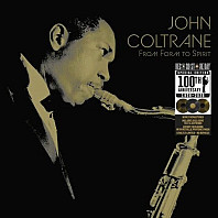 John Coltrane - From Form To Spirit