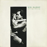 John Cougar Mellencamp - Big Daddy