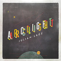 Julian Lage - Arclight