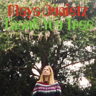 Maya Dunietz - Thank You Tree