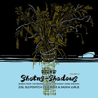 Zisl Slepovitch Ensemble & Sasha Lurje - Shotns - Shadows
