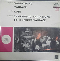 Mácha / Bárta / Kalabis ‎– Variations / Ludi / Symphonic Variations