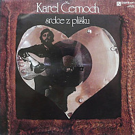Karel Černoch - Srdce z plíšku