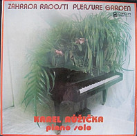 Karel Růžička - Zahrada radosti (Pleasure Garden)