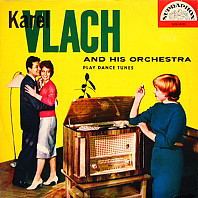 Karel Vlach and his orchestra - Play Dance Tunes