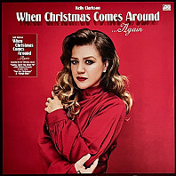 Kelly Clarkson - When Christmas Comes Around...Again