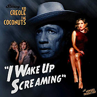 More Images Kid Creole & The C - I Wake Up Screaming