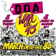 D.O.A. - War On 45