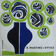 Bohuslav Martinů - Kytice