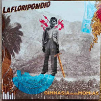 La Floripondio - Gimnasia Para Momias