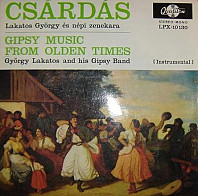Lakatos György És Népi Zenekara - Csárdás - Gipsy Music From Olden Times
