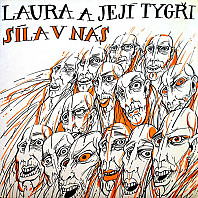 Laura A Její Tygři - Síla v nás