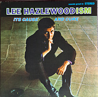Lee Hazlewoodism - It's Cause and Cure