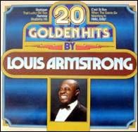 20 Golden Hits By Louis Armstrong