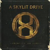 A Skylit Drive - Identity On Fire