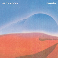 Altın Gün - Garip