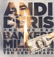 Andi Deris And The Bad Bankers - Million Dollar Haircuts On Ten Cent Heads