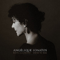 Angelique Ionatos - Reste La Lumiere