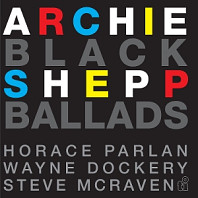 Archie Shepp& Horace Parlan - Black Ballads