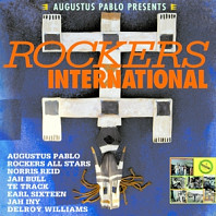 Augustus Pablo - Presents Rockers International Vol.1