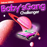 Baby's Gang - Challenger