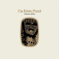 Bevis Frond - Horrorful Heights + Horrorful Offal