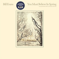 Bill Evans - You Must Believe In Spring