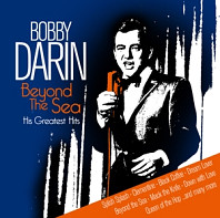 Bobby Darin - Beyond the Sea - His Greatest Hits