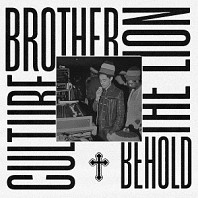 Brother Culture - Behold the Lion