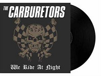 Carburetors - We Ride At Night