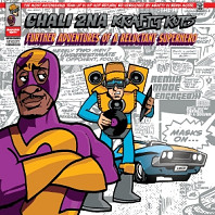 Chali 2na & Krafty Kuts - Further Adventures of a Reluctant Super Hero
