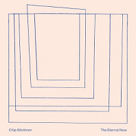 Chip Wickham - The Eternal Now