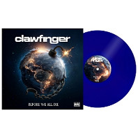 Clawfinger - Before We All Die