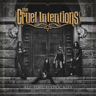 Cruel Intentions - All Hail Hypocrisy