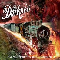 Darkness - One Way Ticket To Hell ...and Back