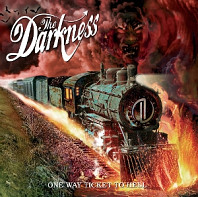 Darkness - One Way Ticket To Hell ...and Back