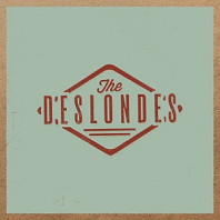Deslondes - The Deslondes