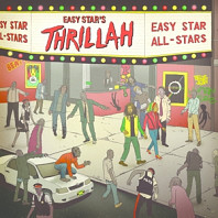Easy Star All-Stars - Thrillah