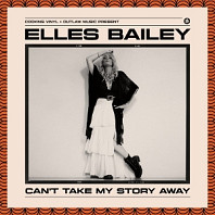 Elles Bailey - Can't Take Away My Story
