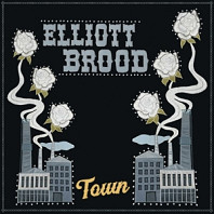 Elliott Brood - Town