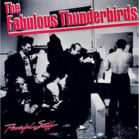 Fabulous Thunderbirds - Powerful Stuff