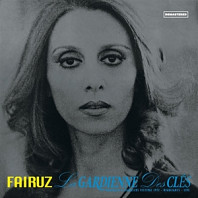 Fairuz - La Gardienne Des Clefs