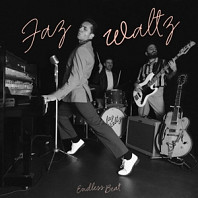 Faz Waltz - Endless Beat